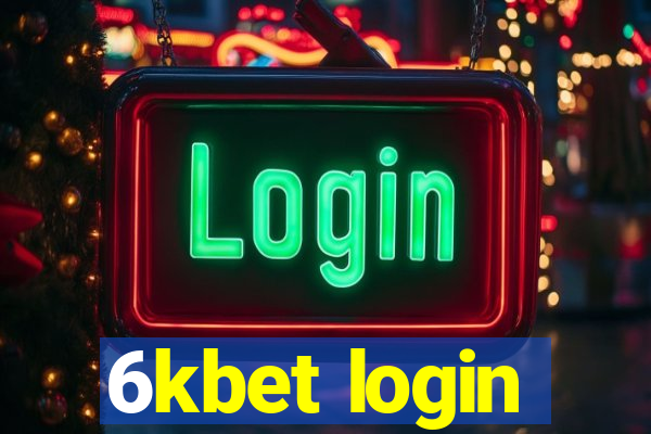 6kbet login